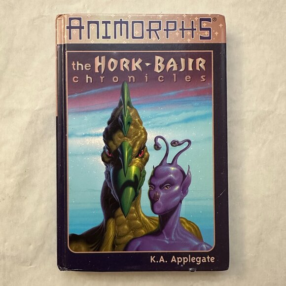 Animorphs : The Hork-Bajir Chronicles by K.A. Applegate / Hardcover - Picture 1 of 15